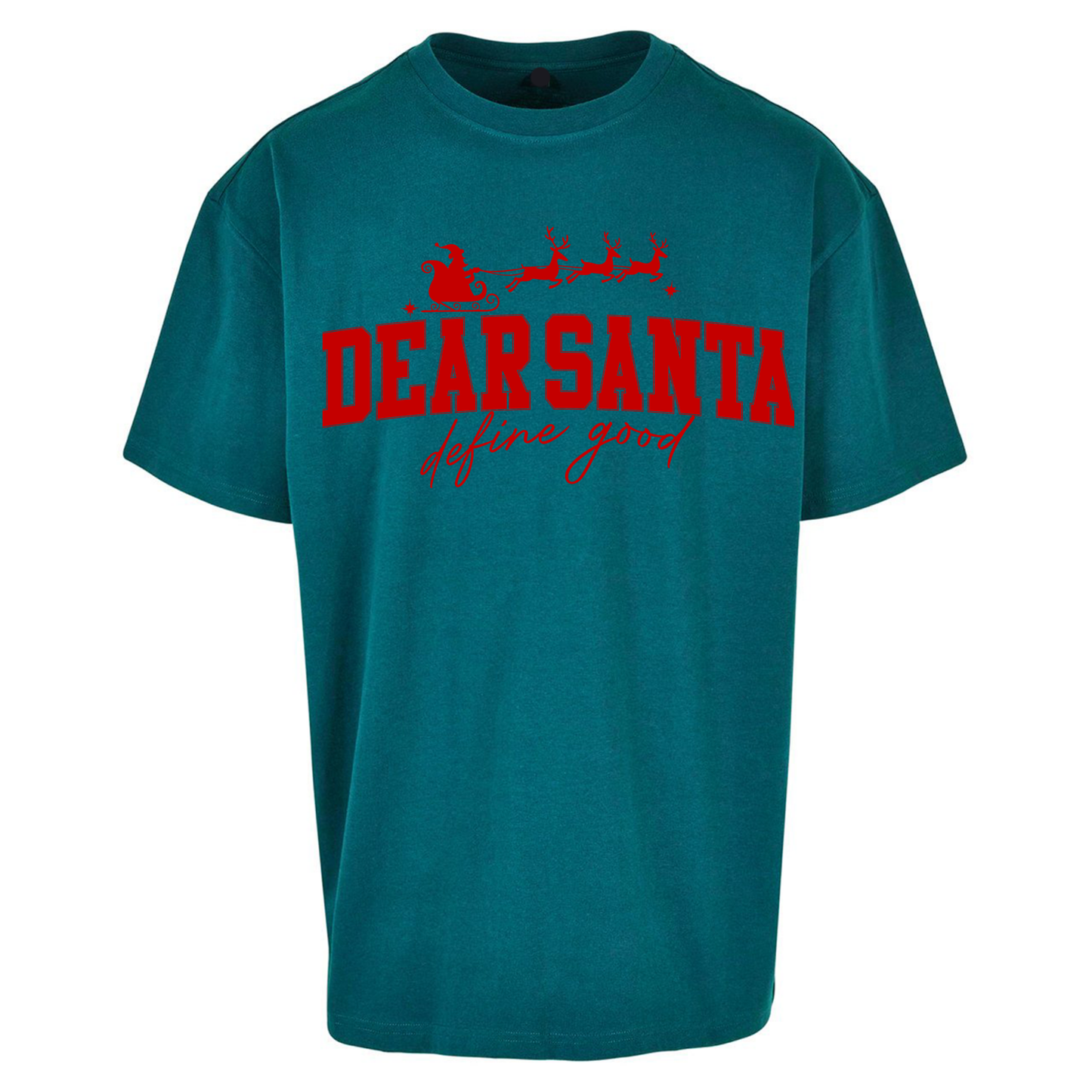 Dear Santa Christmas Oversized T Shirts