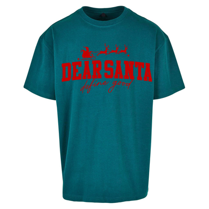 Dear Santa Christmas Oversized T Shirts