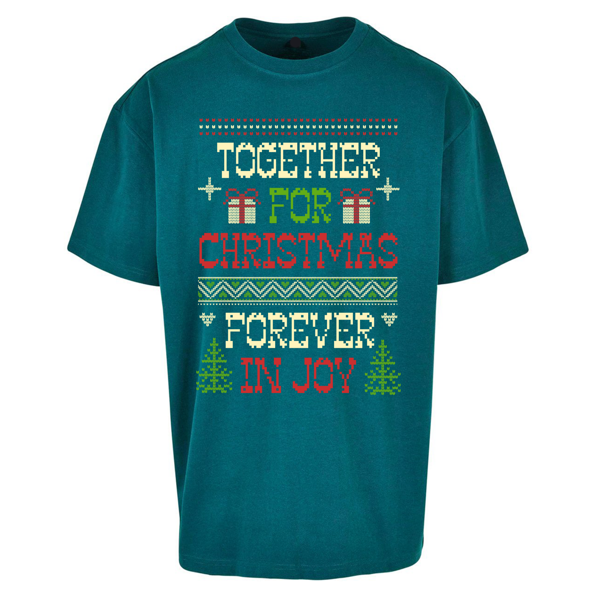 Together for Christmas Forever in Joy Christmas Oversized T Shirts
