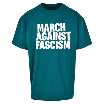 March Against Fascism Oversized T Shirts