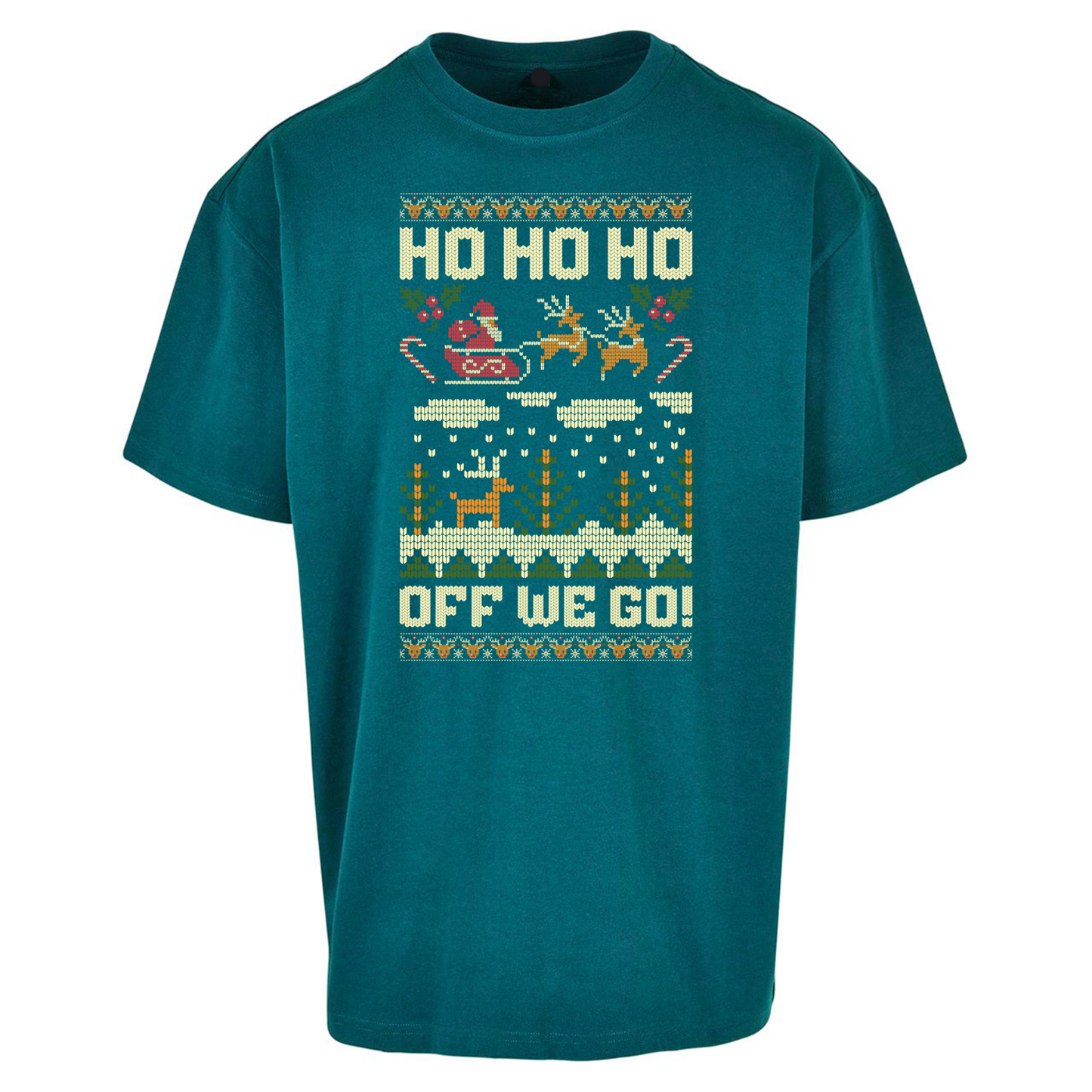 Have Yourself a HO HO HO Off we Go Christmas Oversized T Shirts