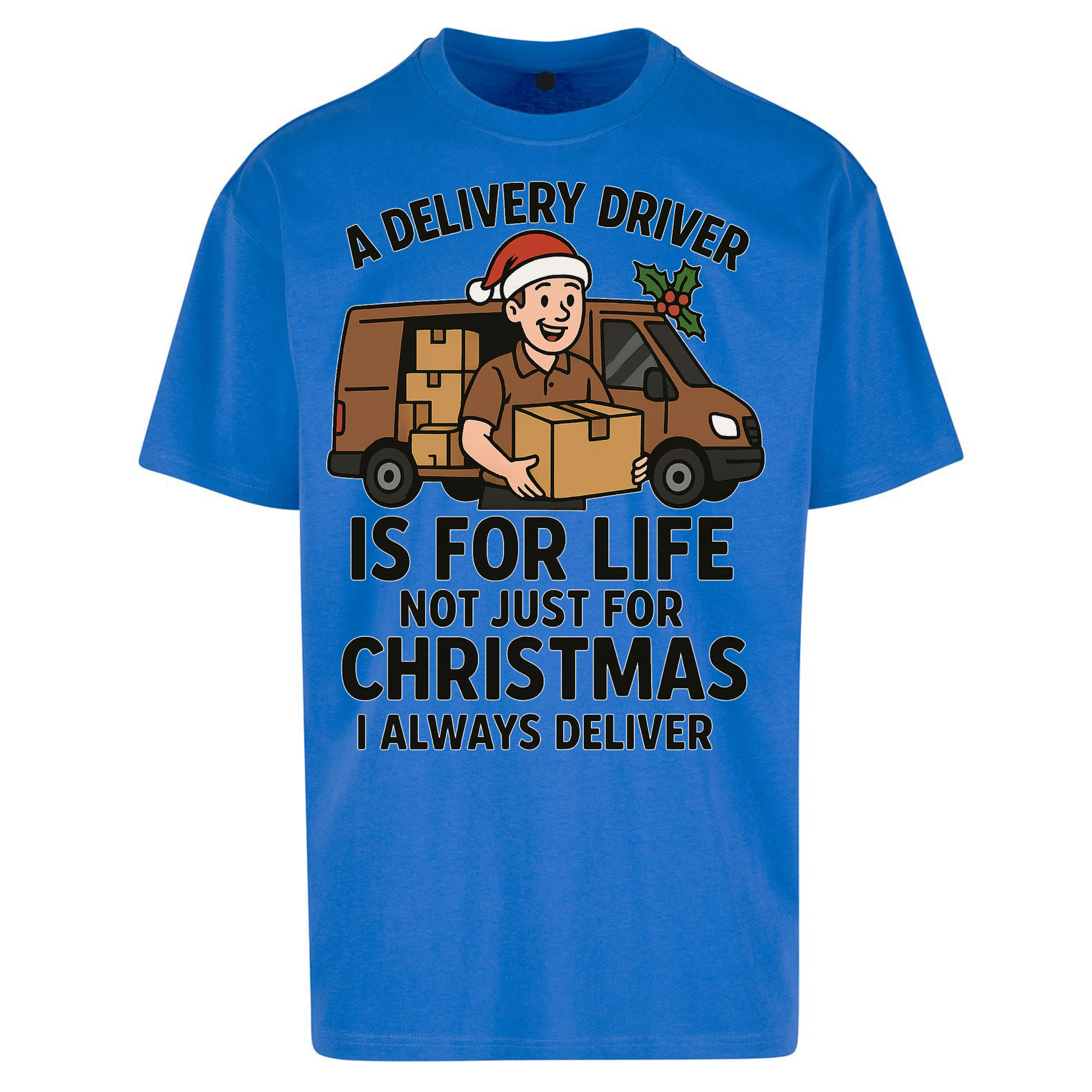 Delivery Driver Christmas Oversized T Shirts