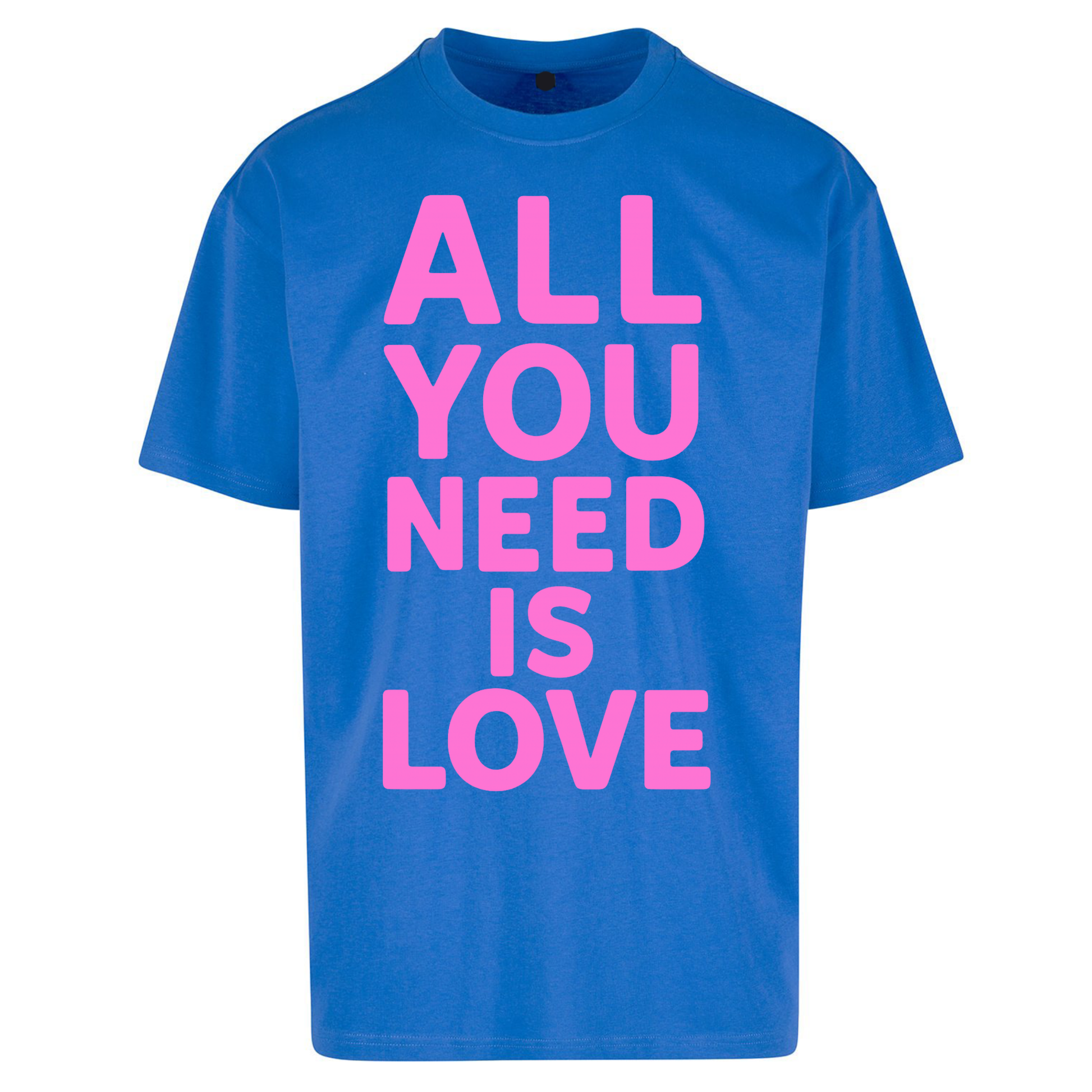 All You Need is Love Oversized T Shirts