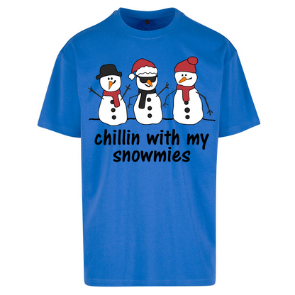 Chillin With My Snowmies Oversized T Shirts