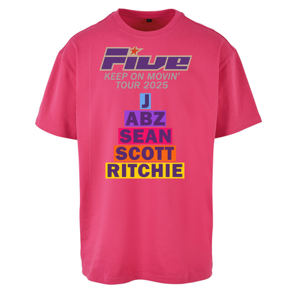 Five Keep On Movin' Tour 2025 Oversized T Shirts