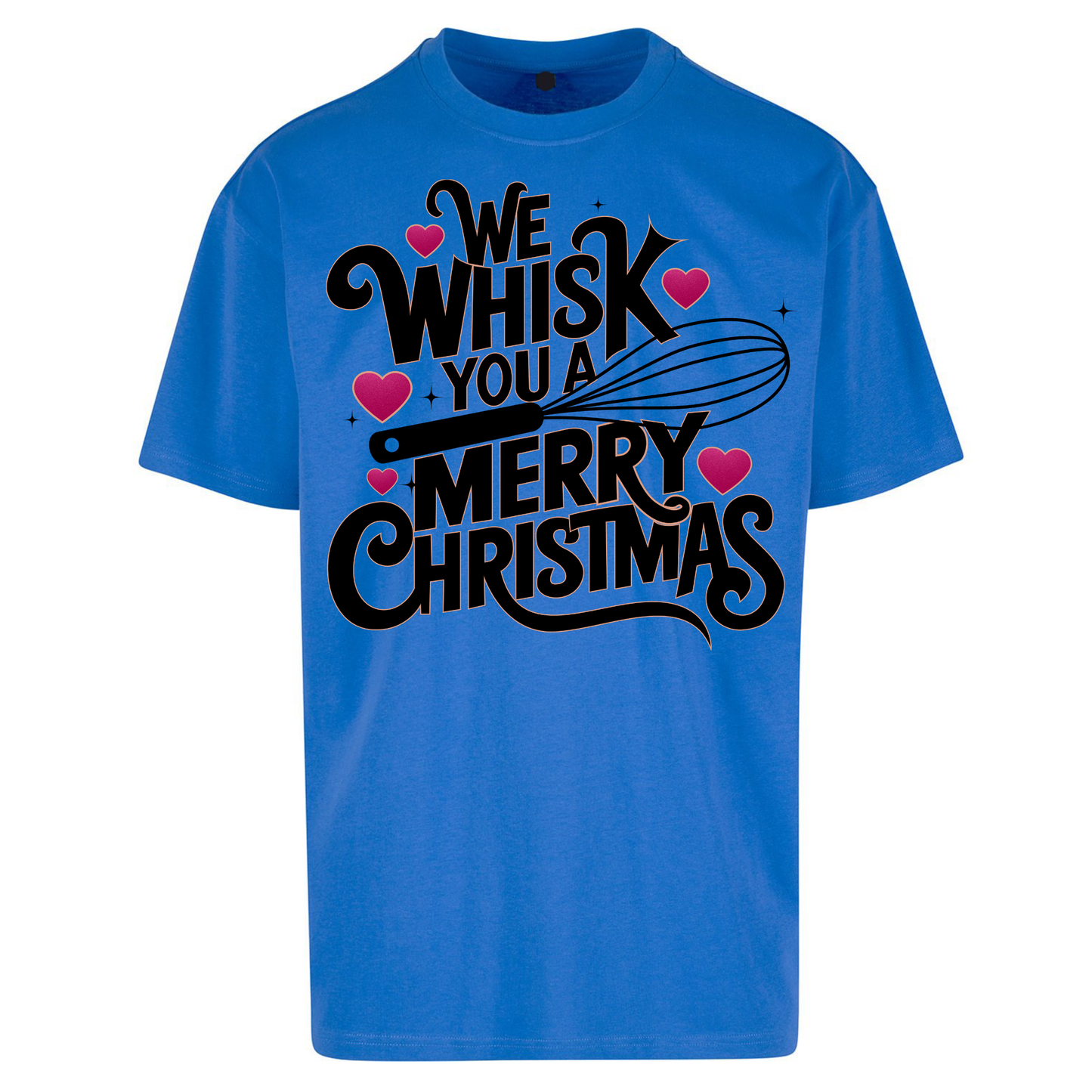 We Whisk You a Merry Christmas Oversized T Shirts