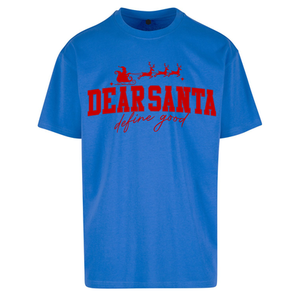 Dear Santa Christmas Oversized T Shirts