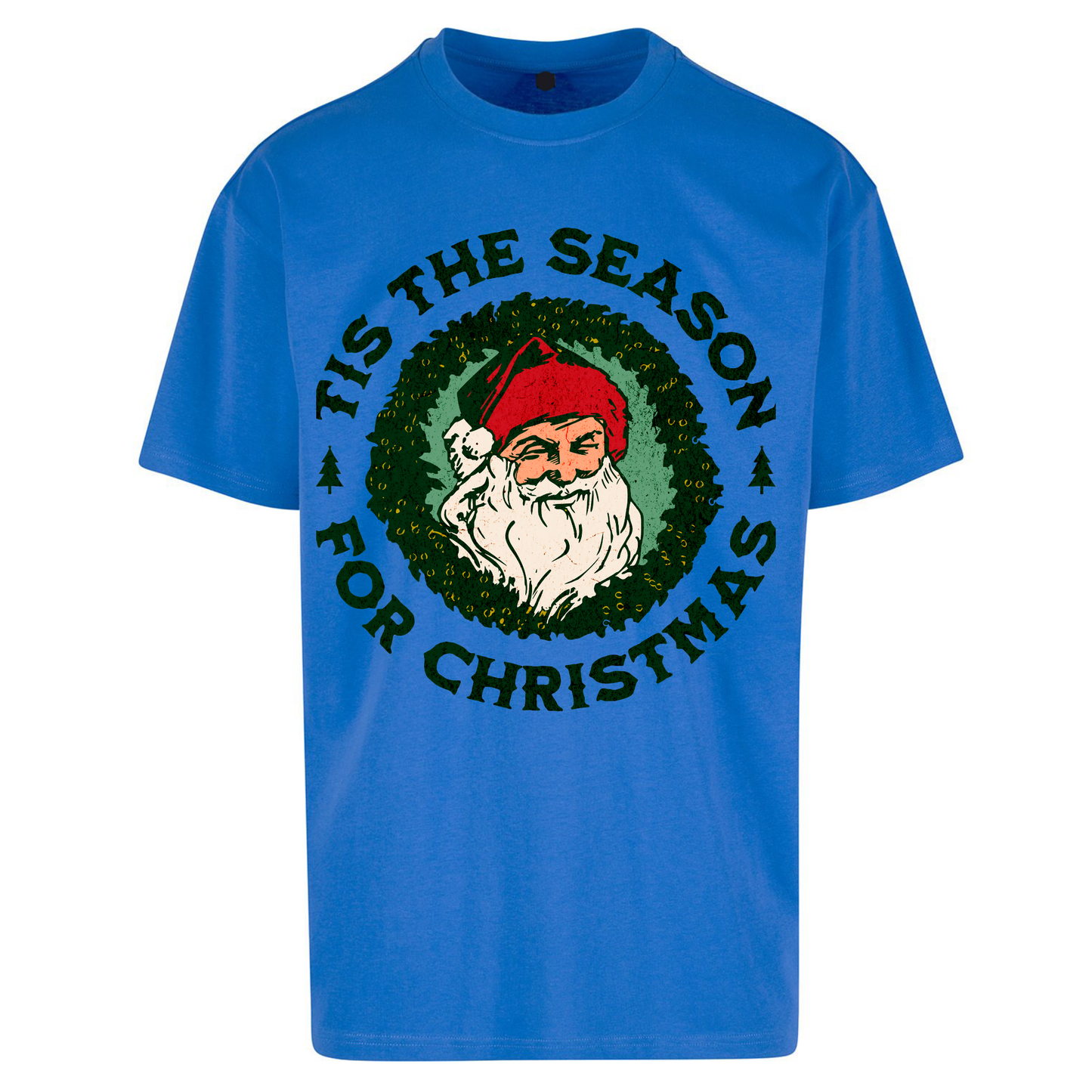 Tis The Season Santa Claus Christmas Oversized T Shirts