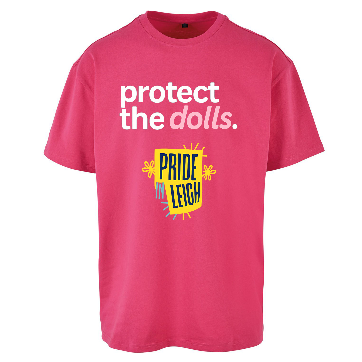 Protect The Dolls Slogan Oversized T Shirts