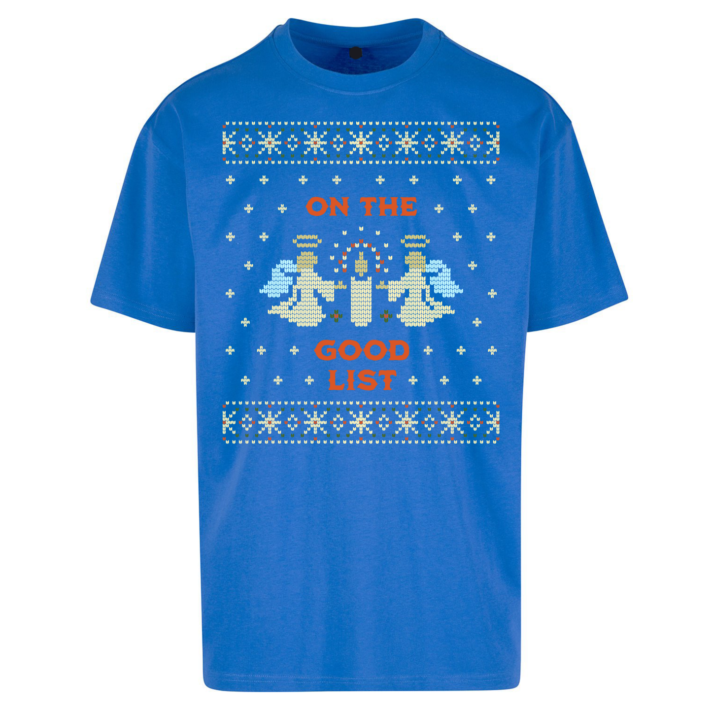 On The Good List Christmas Oversized T Shirts