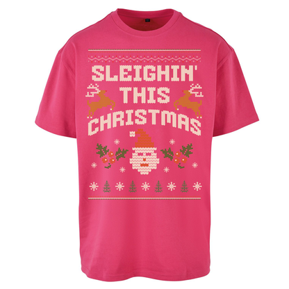 Sleighin This Christmas Christmas Oversized T Shirts