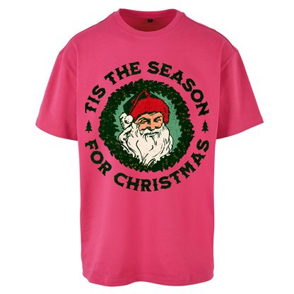 Tis The Season Santa Claus Christmas Oversized T Shirts