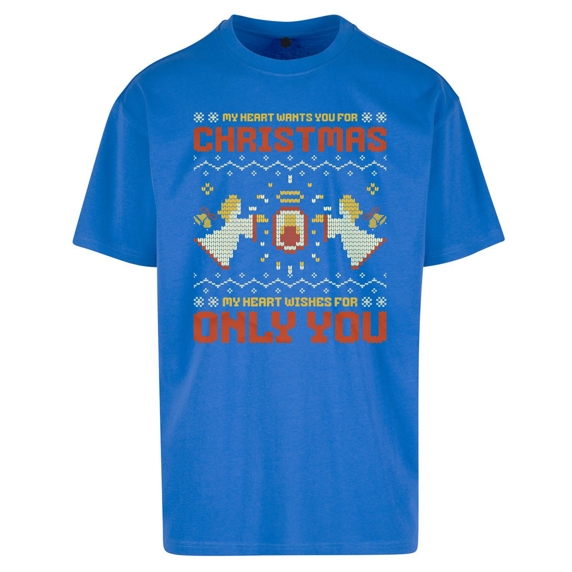 My Heart Wants You For Christmas Only You Christmas Oversized T Shirts