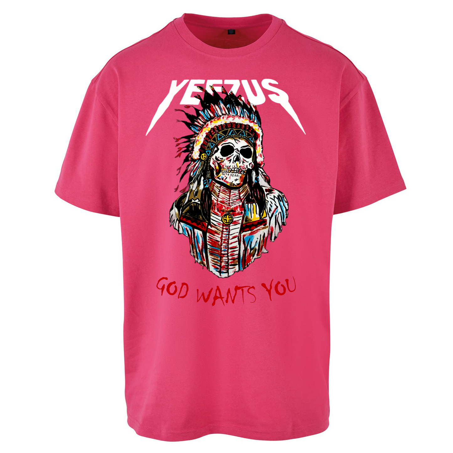 Yeezus God Wants You Oversized T Shirts