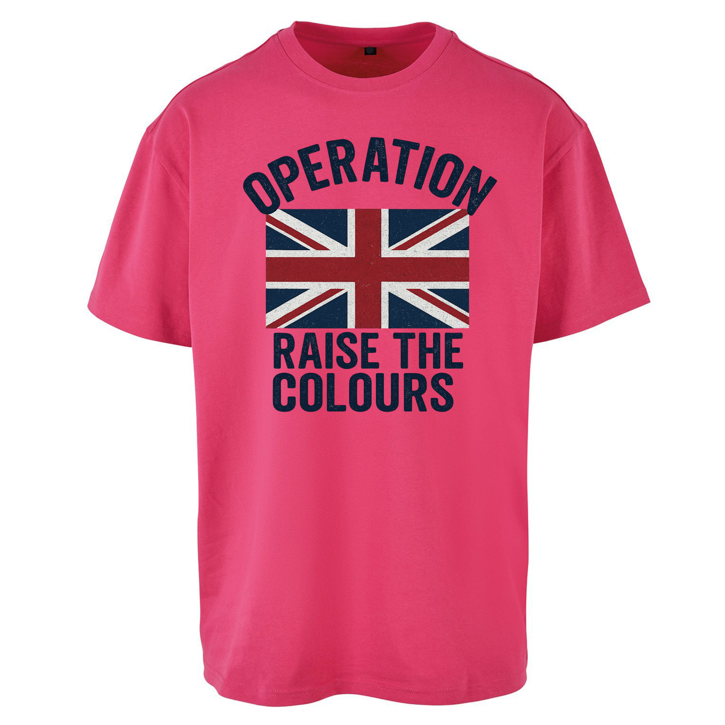 Operation Raise The Colours Oversized T Shirts