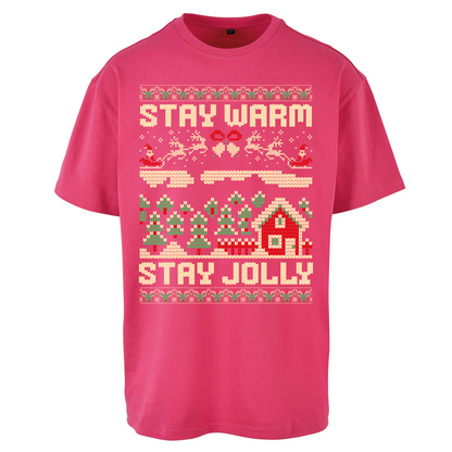 Stay Warm Stay Jolly Christmas Oversized T Shirts