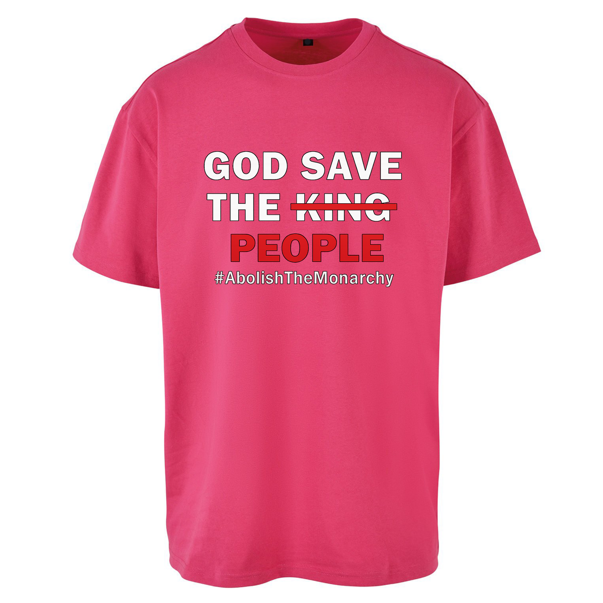 God Save The People Oversized T Shirts