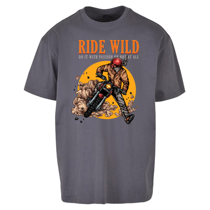 Ride Wild Oversized T Shirts