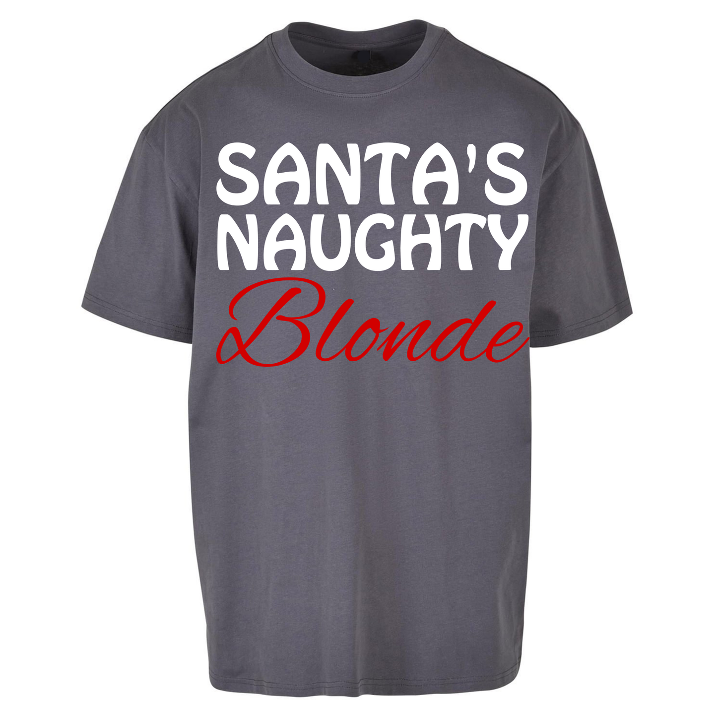 Naughty Blonde Oversized T Shirt