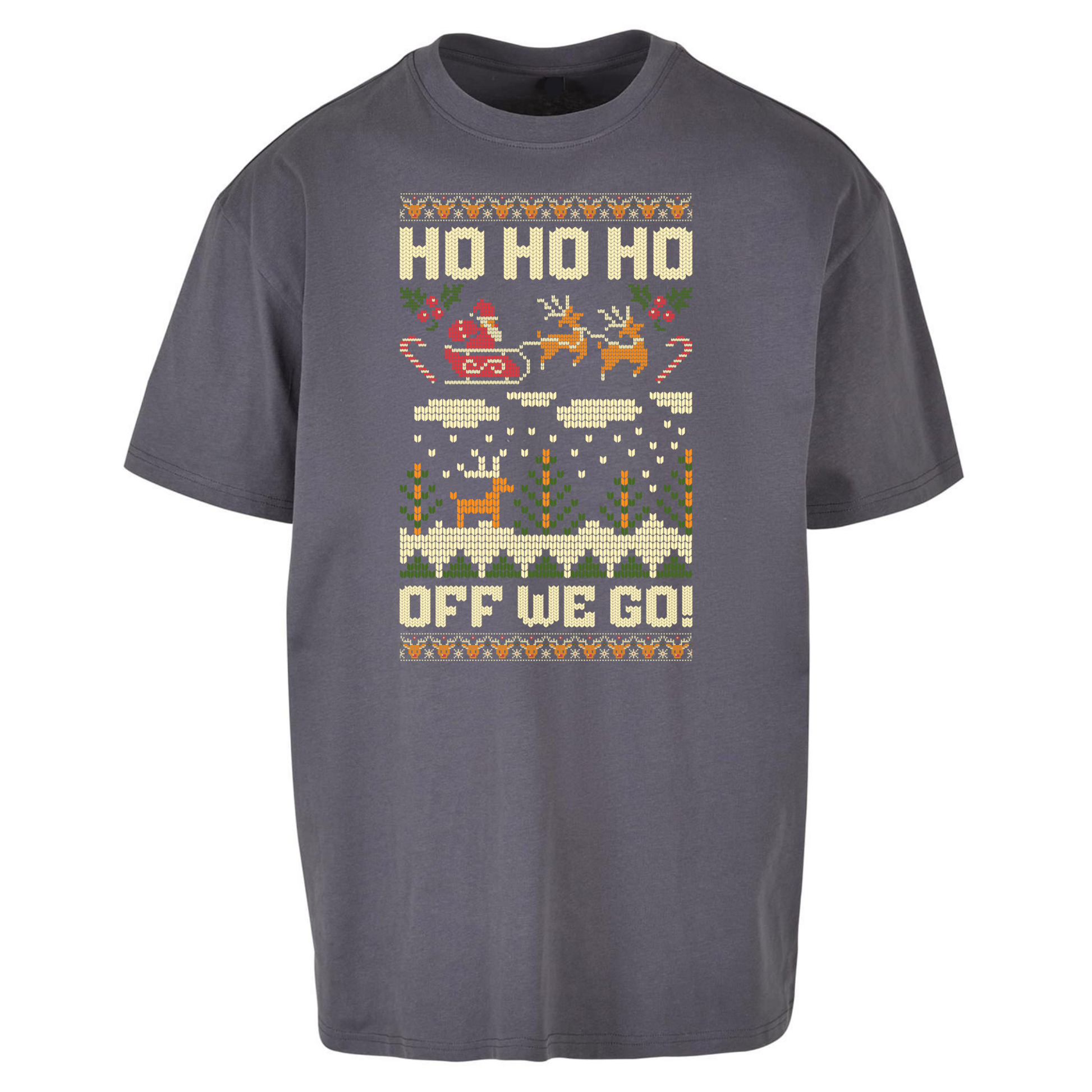 Have Yourself a HO HO HO Off we Go Christmas Oversized T Shirts
