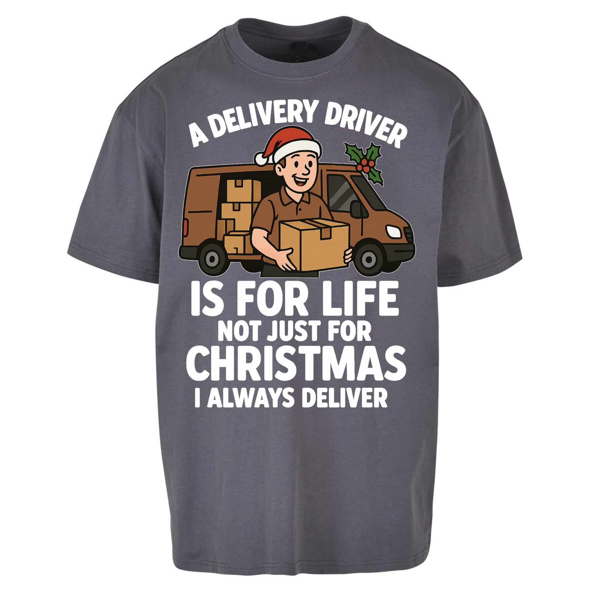 Delivery Driver Christmas Oversized T Shirts
