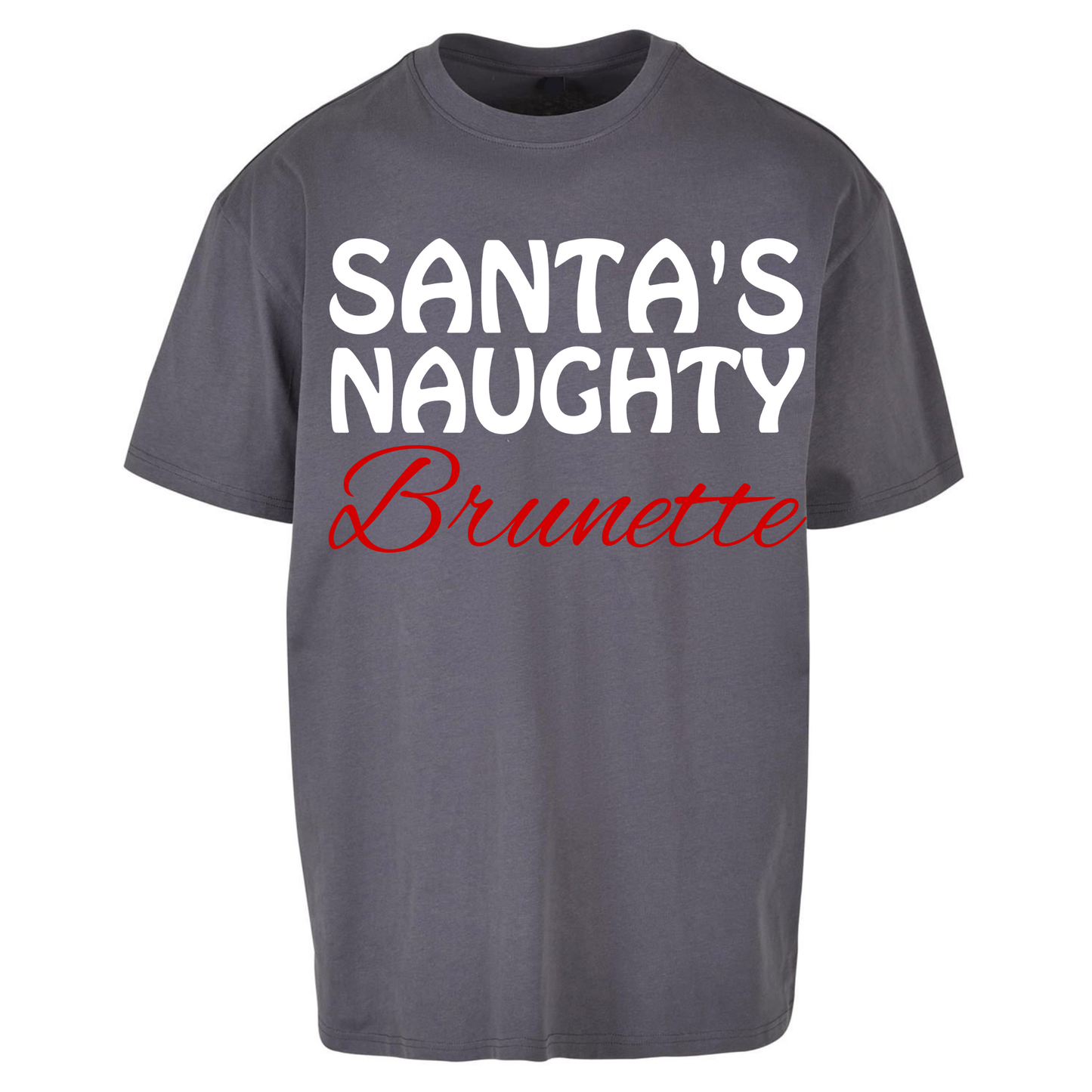 Naughty Brunette Oversized T Shirt