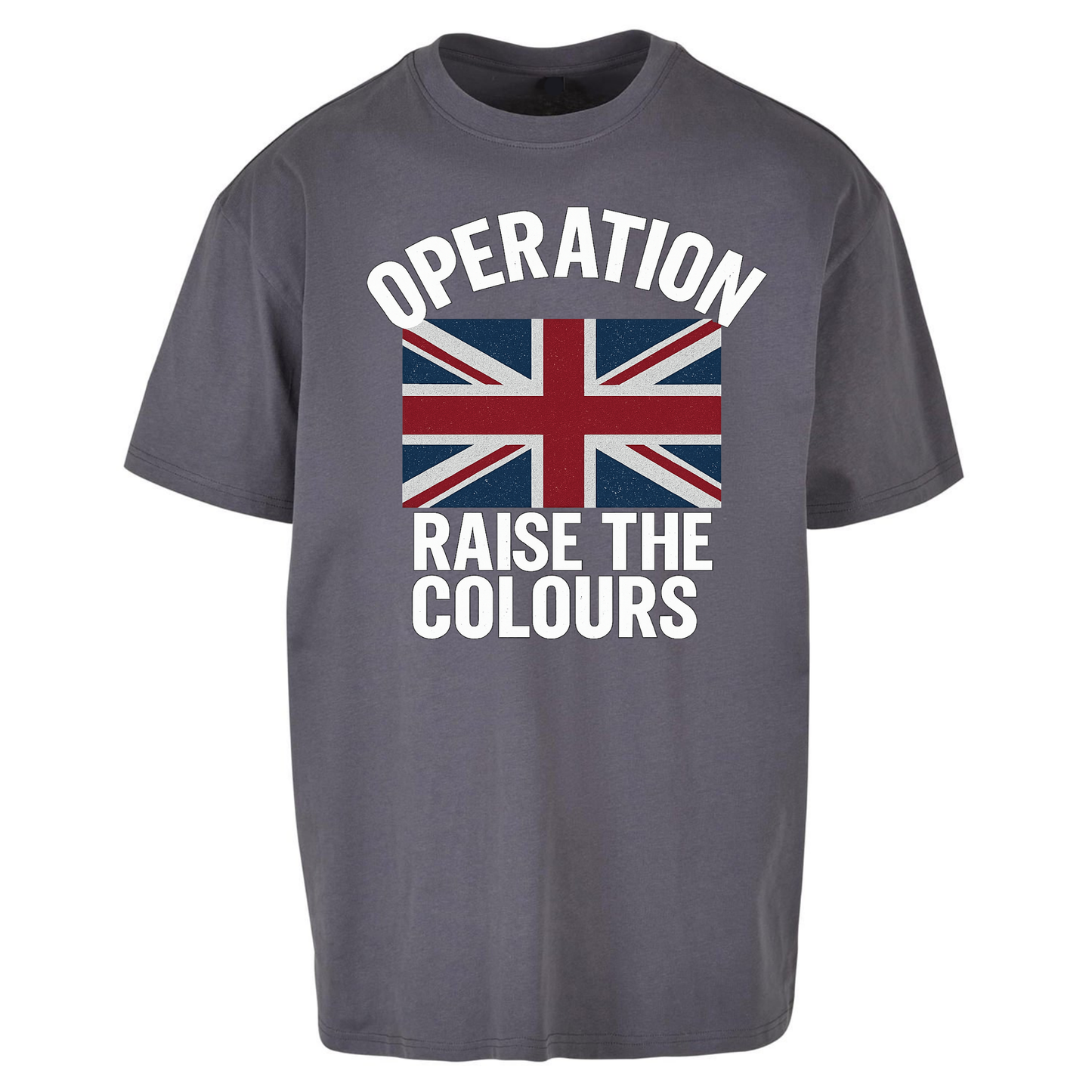 Operation Raise The Colours Oversized T Shirts