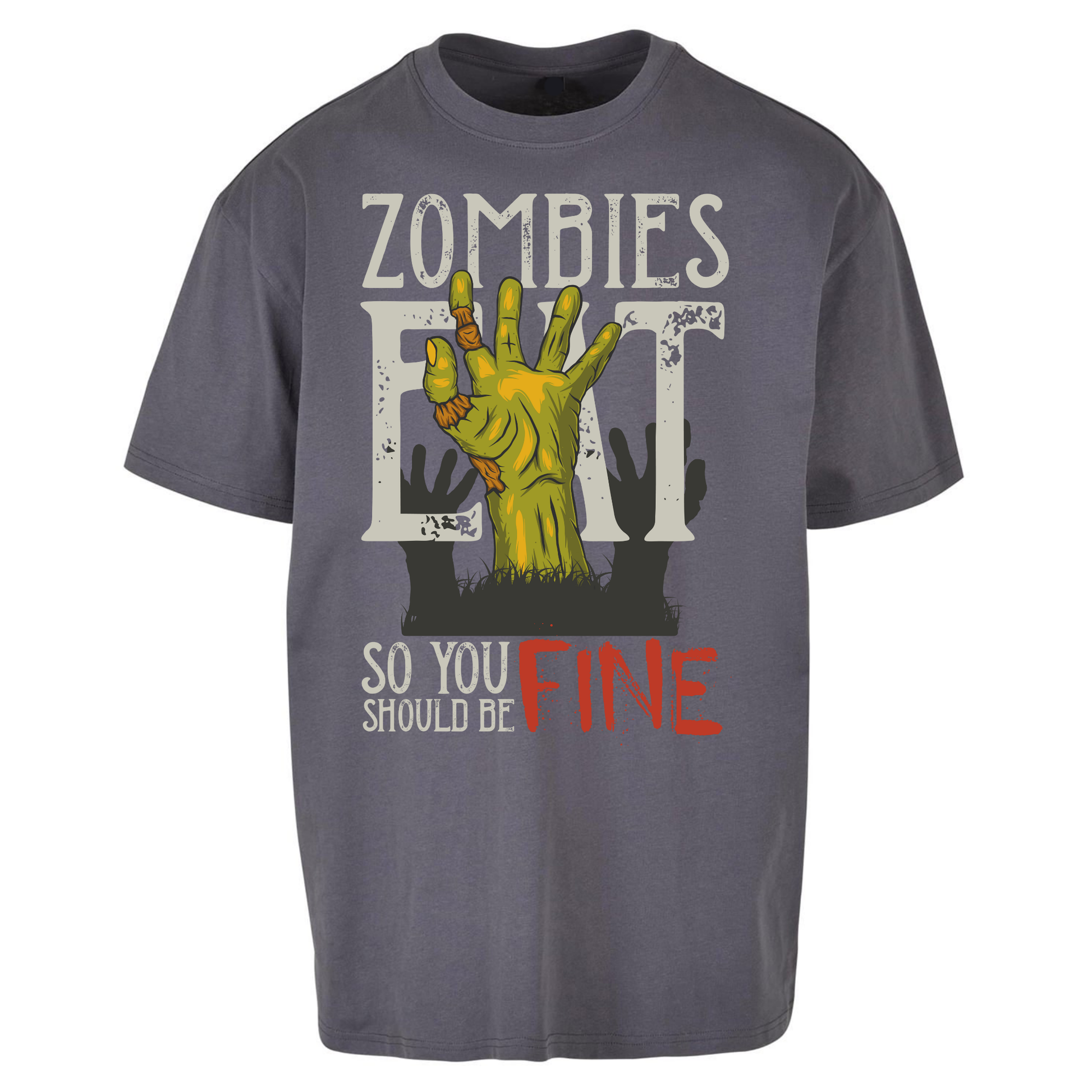 Zombies Eat Oversized T Shirts