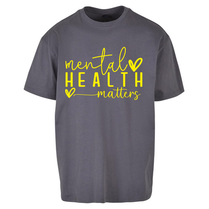 Mental Health Matters Oversized T Shirts