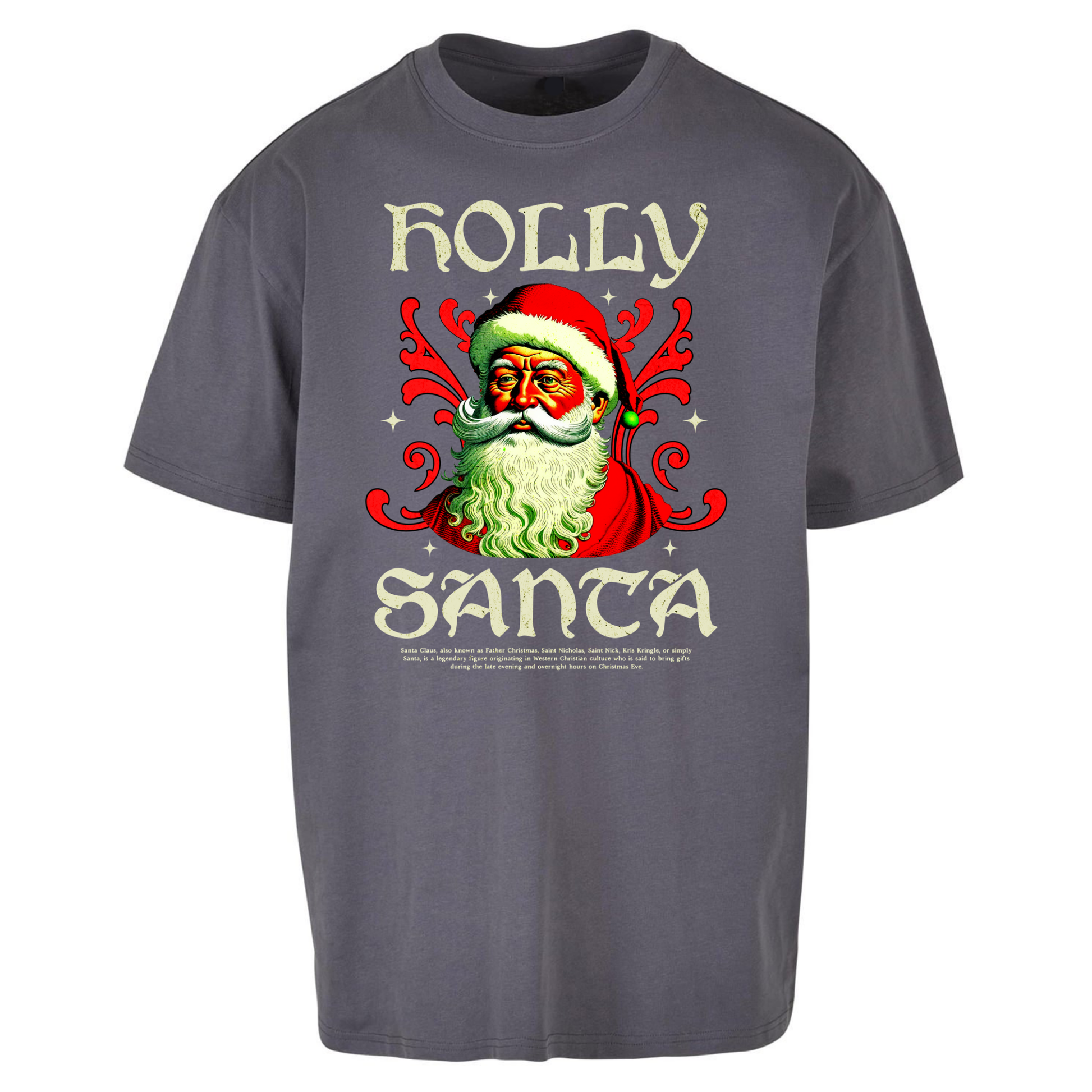 Holly Santa Christmas Oversized T Shirts