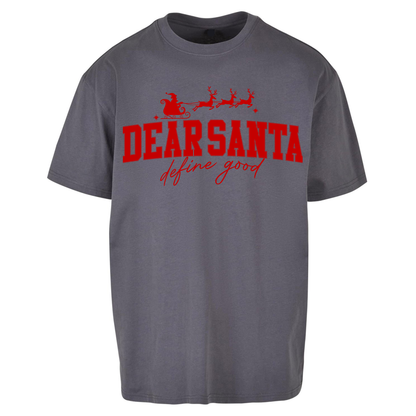 Dear Santa Christmas Oversized T Shirts