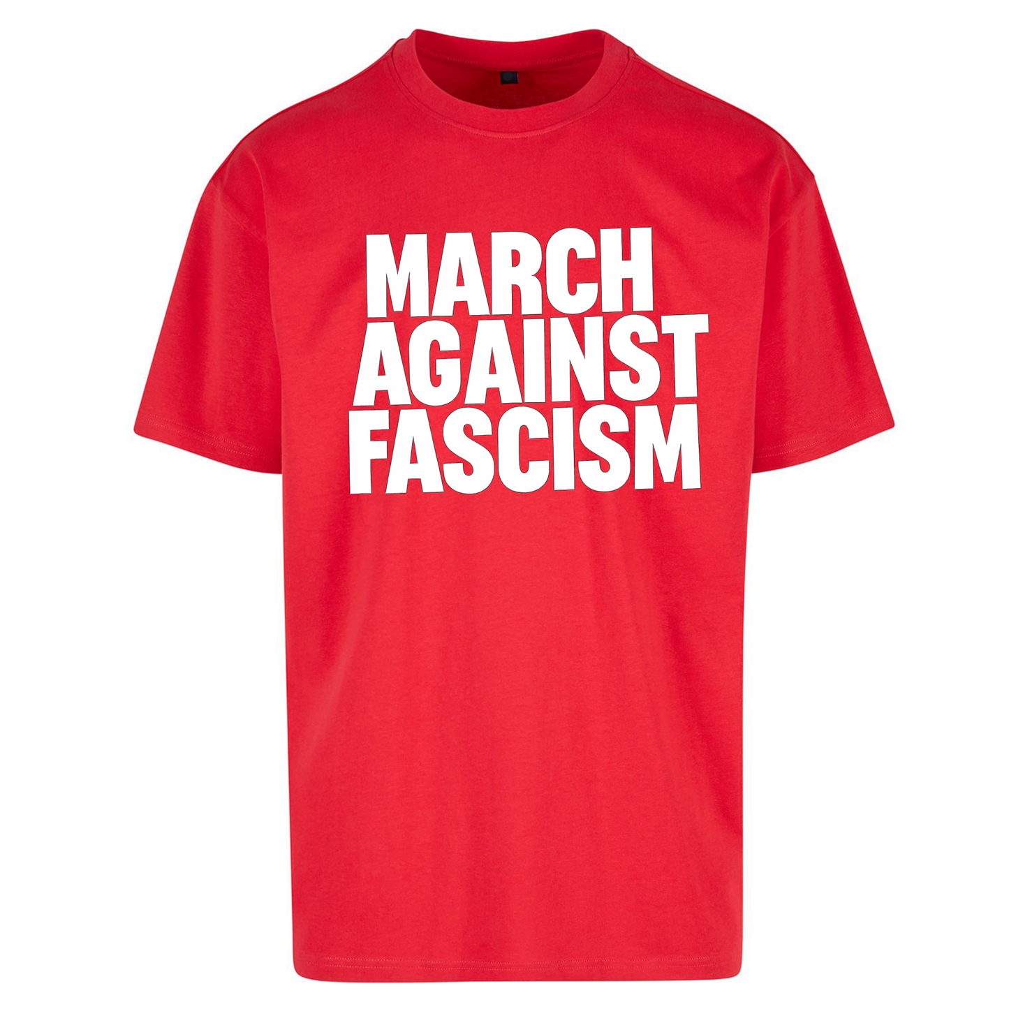 March Against Fascism Oversized T Shirts