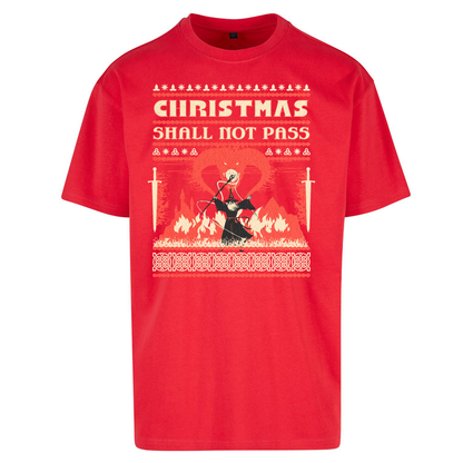 Christmas Shall Not Pass Oversized T Shirts