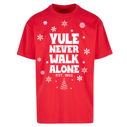 Yule Never Walk Alone Liverpool Christmas Oversized T Shirts