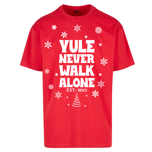 Yule Never Walk Alone Liverpool Christmas Oversized T Shirts