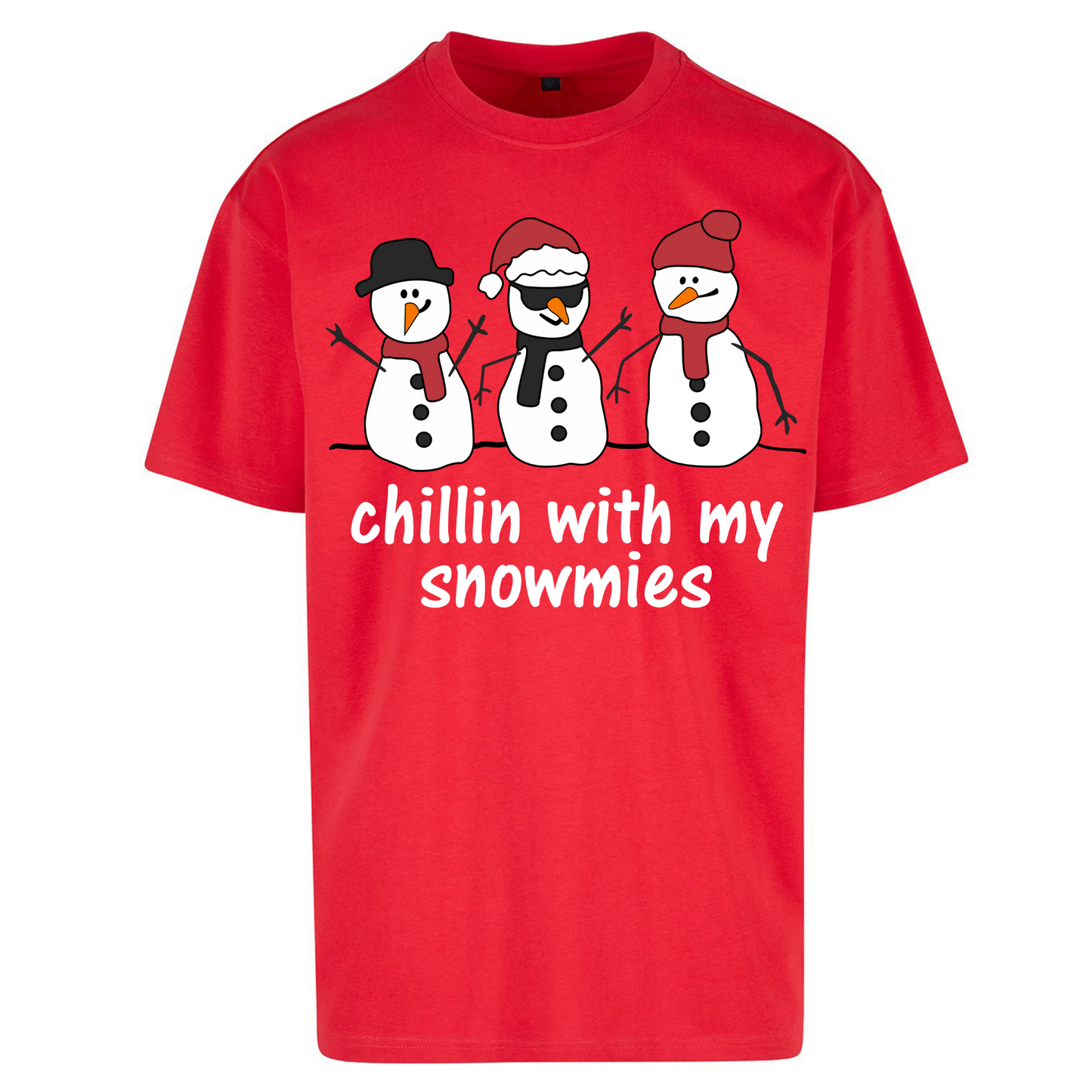 Chillin With My Snowmies Oversized T Shirts