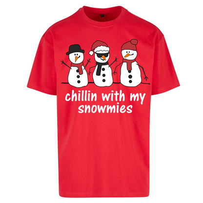 Chillin With My Snowmies Oversized T Shirts