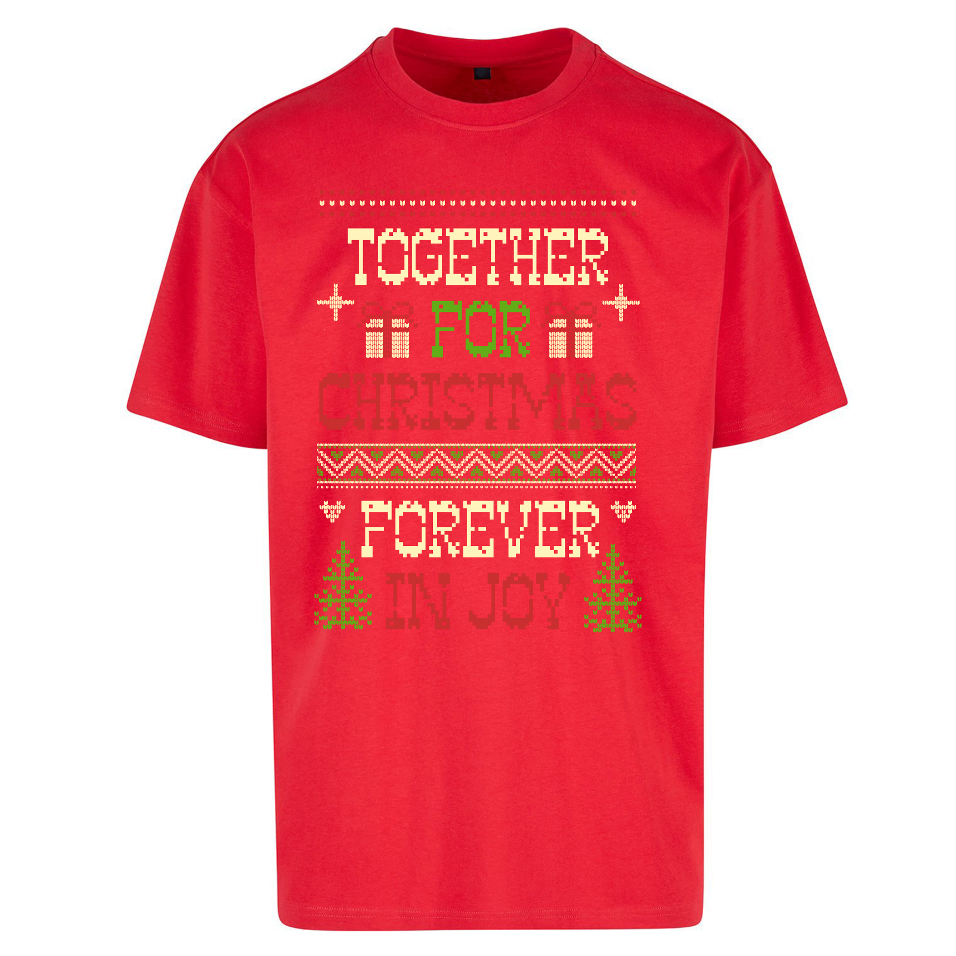 Together for Christmas Forever in Joy Christmas Oversized T Shirts