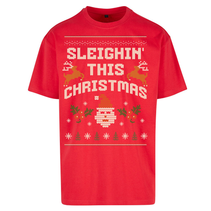 Sleighin This Christmas Christmas Oversized T Shirts