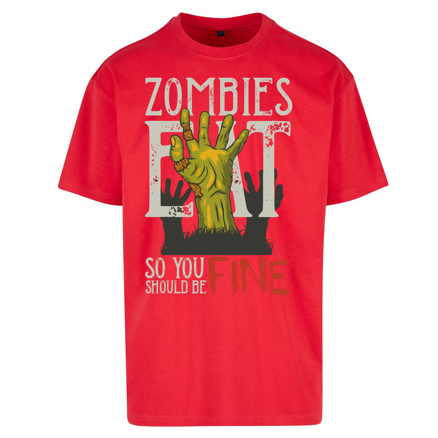 Zombies Eat Oversized T Shirts