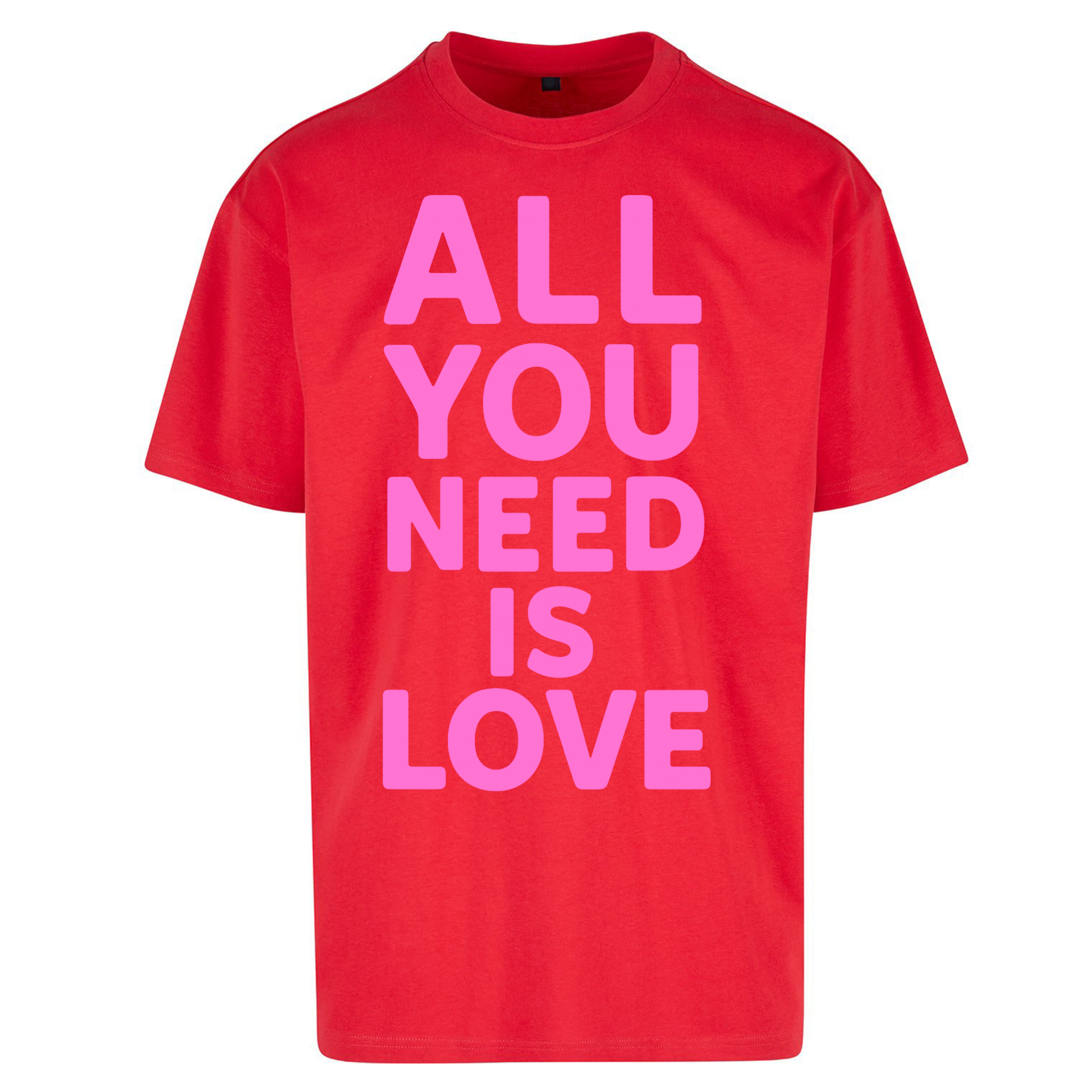 All You Need is Love Oversized T Shirts