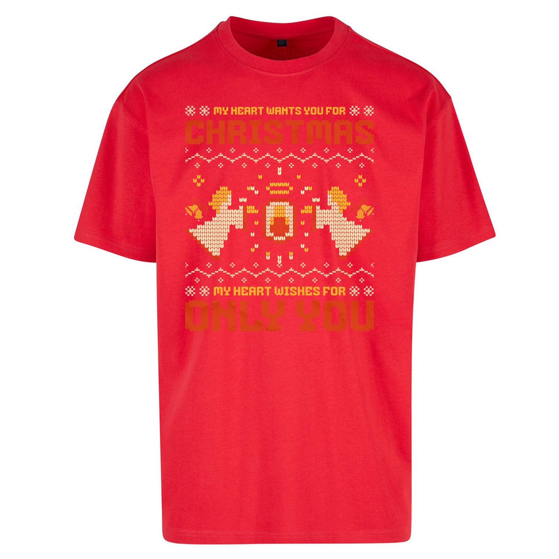 My Heart Wants You For Christmas Only You Christmas Oversized T Shirts