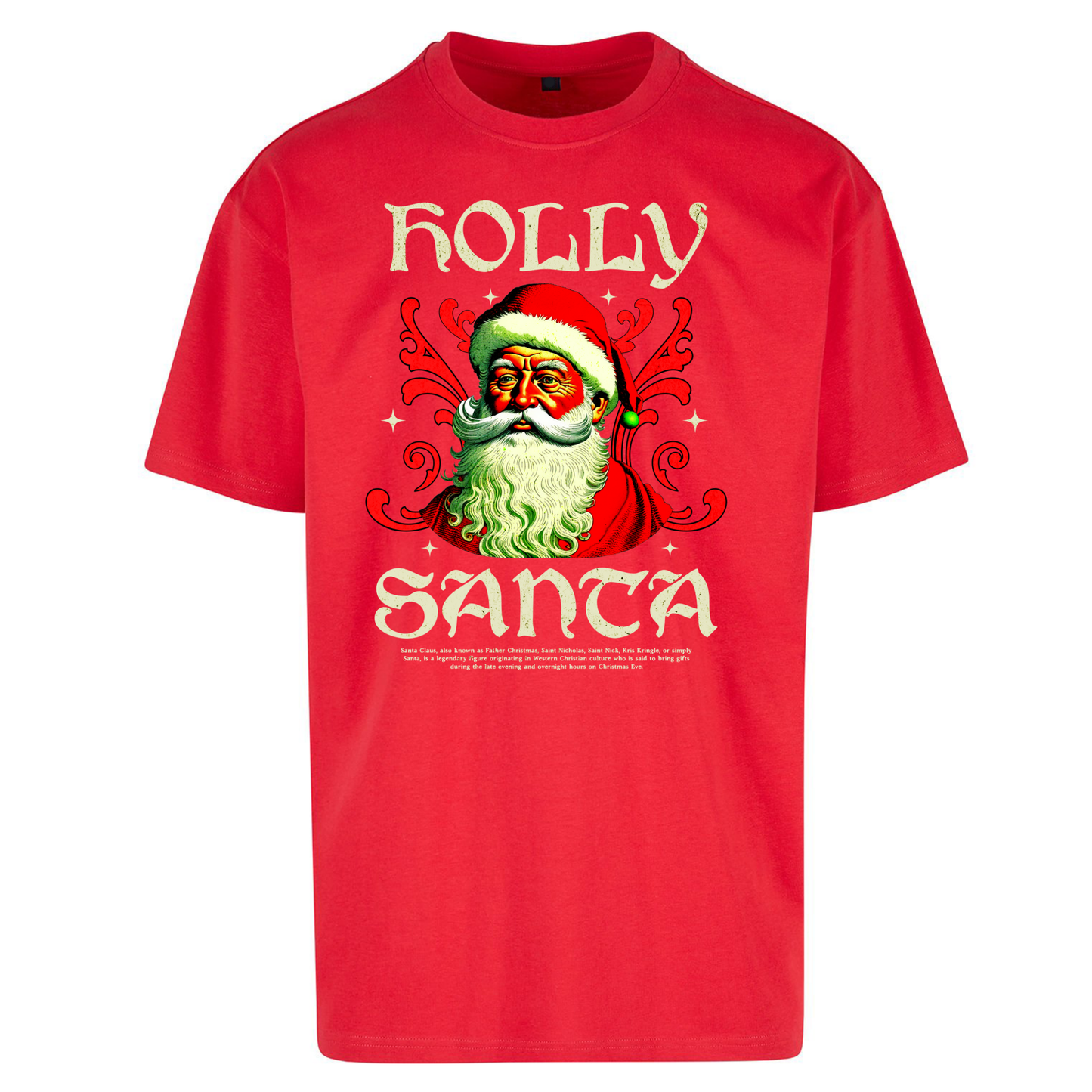 Holly Santa Christmas Oversized T Shirts