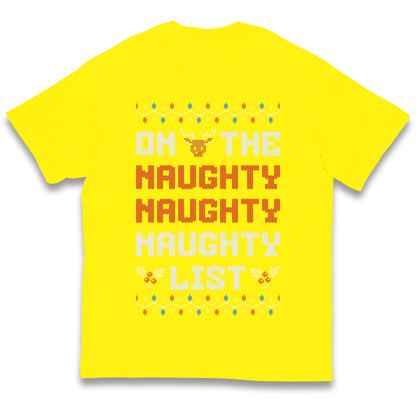 On The Naughty Naughty Naughty List Christmas kids t shirt