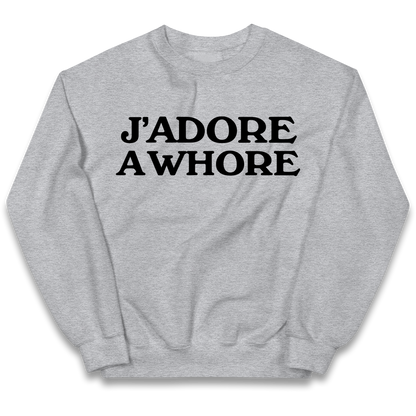 J'Adore A Whore Kids Sweatshirt