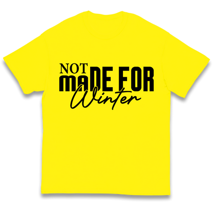 Not Made For Winter Christmas kids t shirt