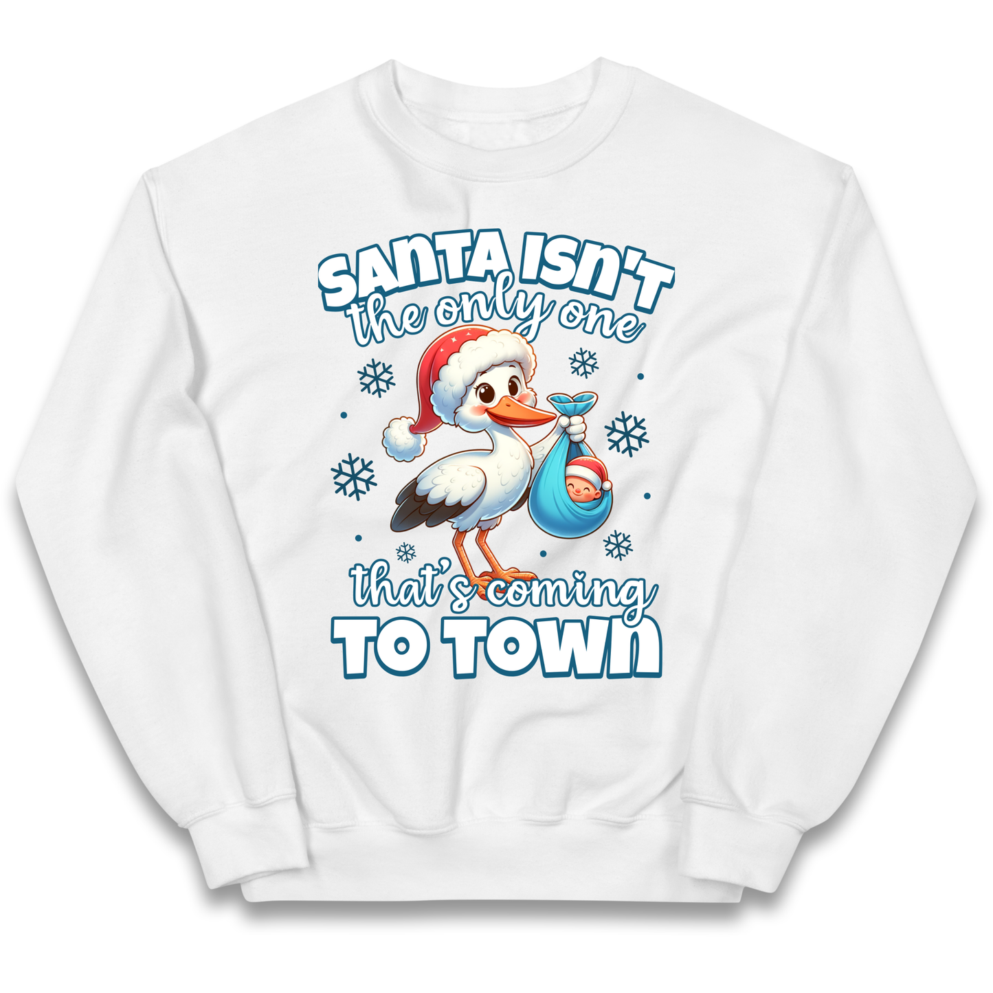 Santa isn't The Only One Thats Coming To Town Christmas kids sweatshirt