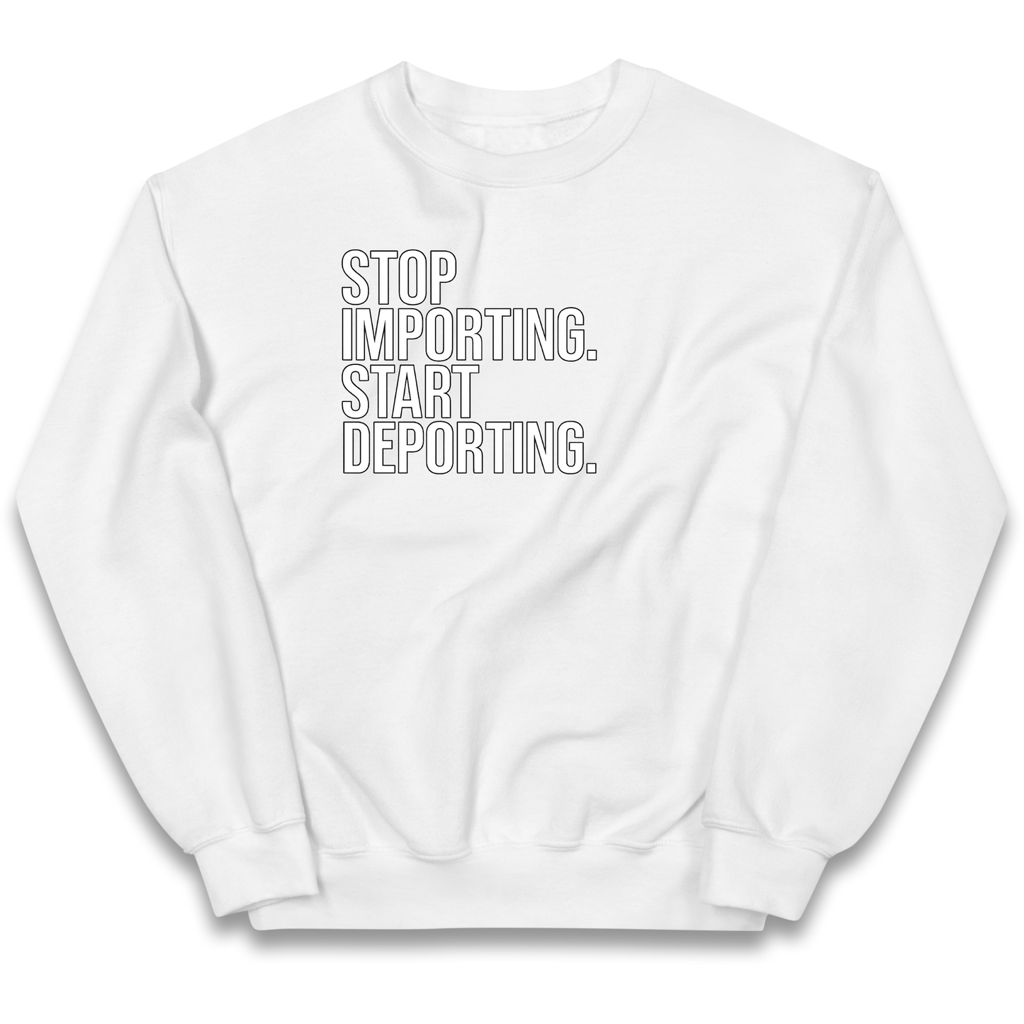 STOP IMPORTING START DEPORTING kids sweatshirt