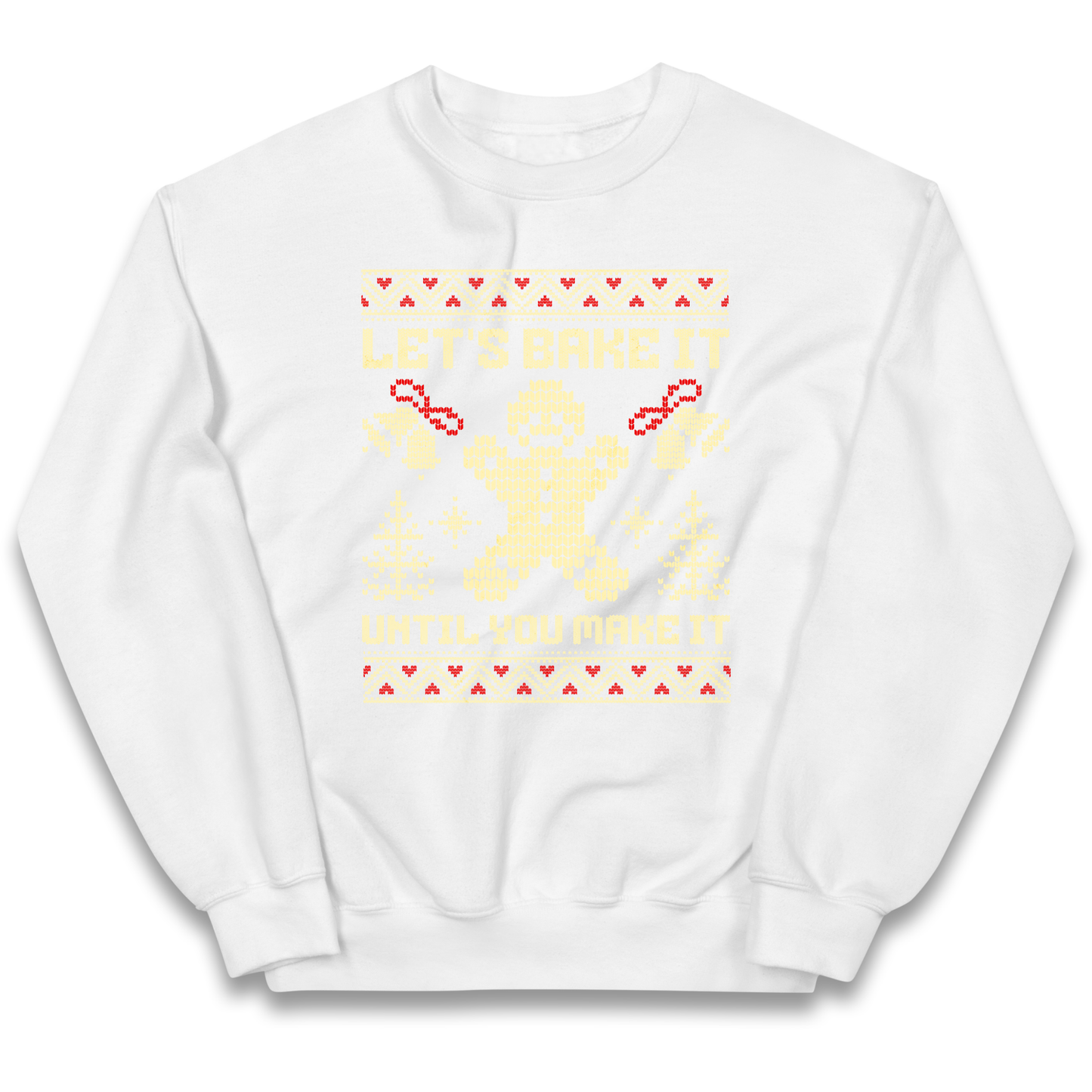 Lets Bake It Until You Make it Christmas kids sweatshirt