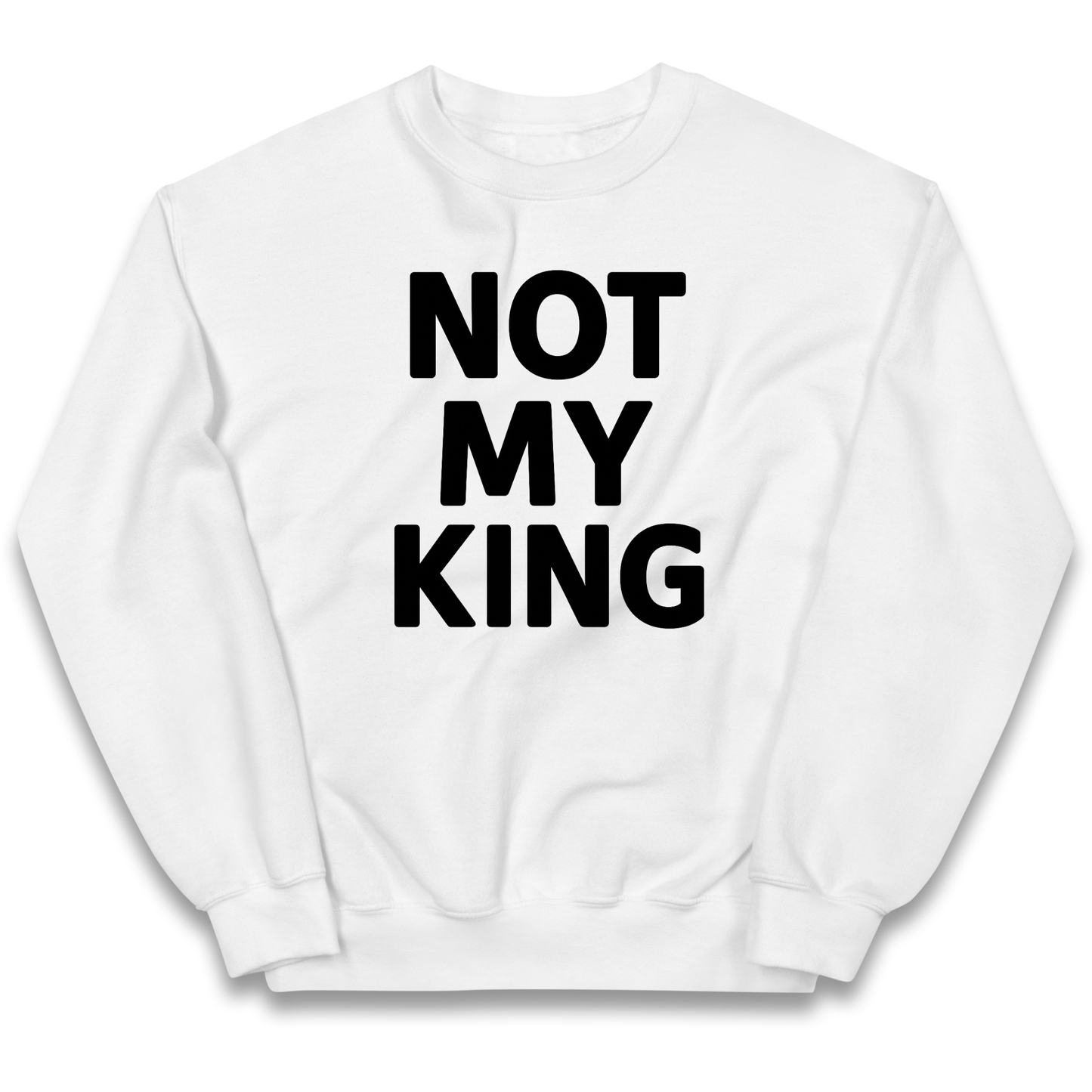 Not My King kids sweatshirt